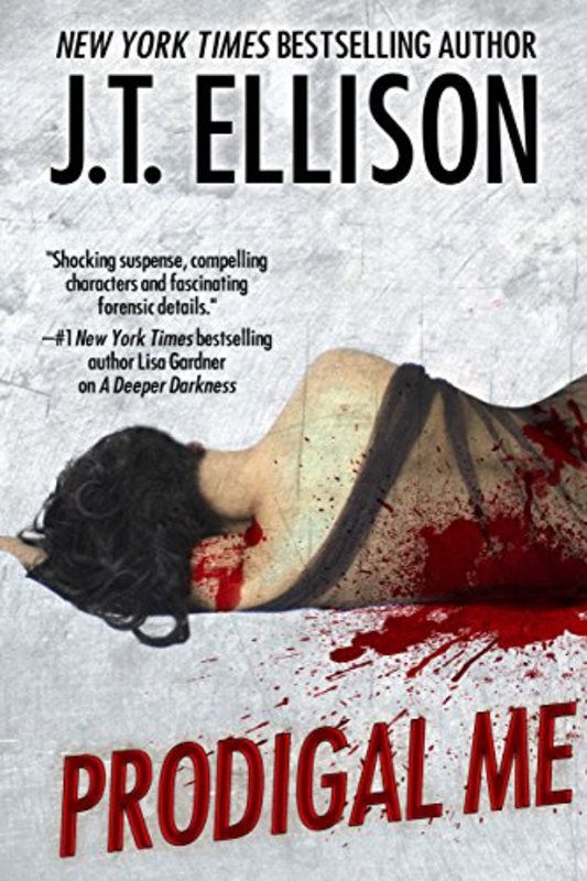 Book cover for "Prodigal Me" by J.T. Ellison