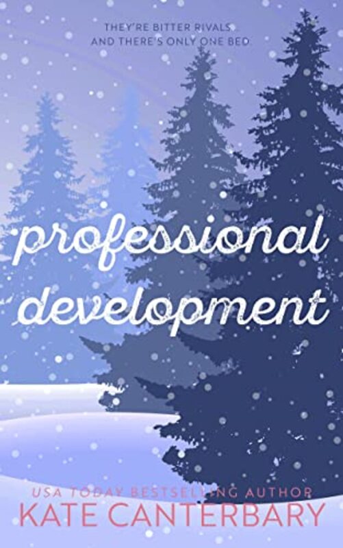 Book cover for "Professional Development" by Kate Canterbary