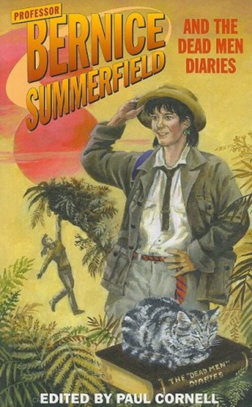 Book cover for "Professor Bernice Summerfield and the Dead Men Diaries" by Paul Cornell