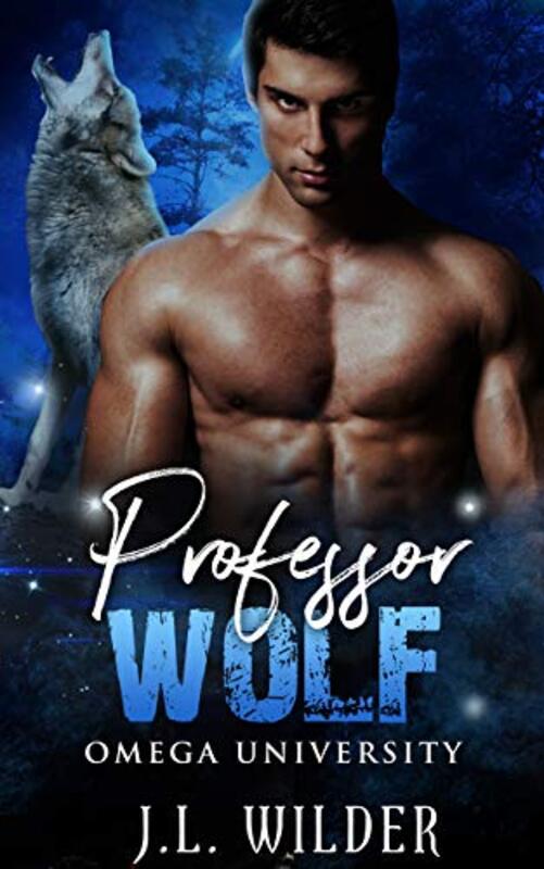 Book cover for "Professor Wolf" by JL Wilder