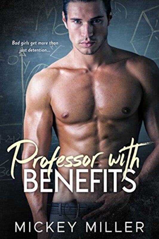 Book cover for "Professor with Benefits" by Mickey Miller