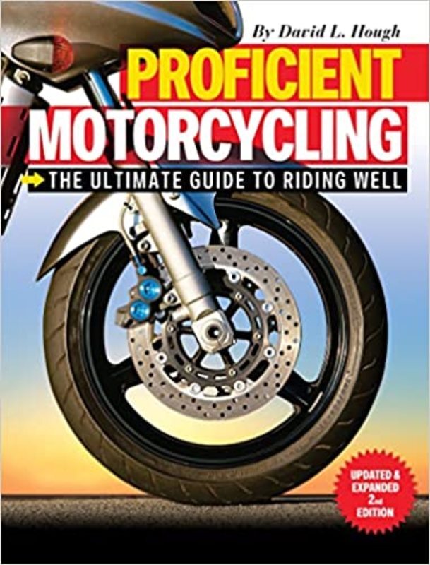 Book cover for "Proficient Motorcycling" by David L. Hough