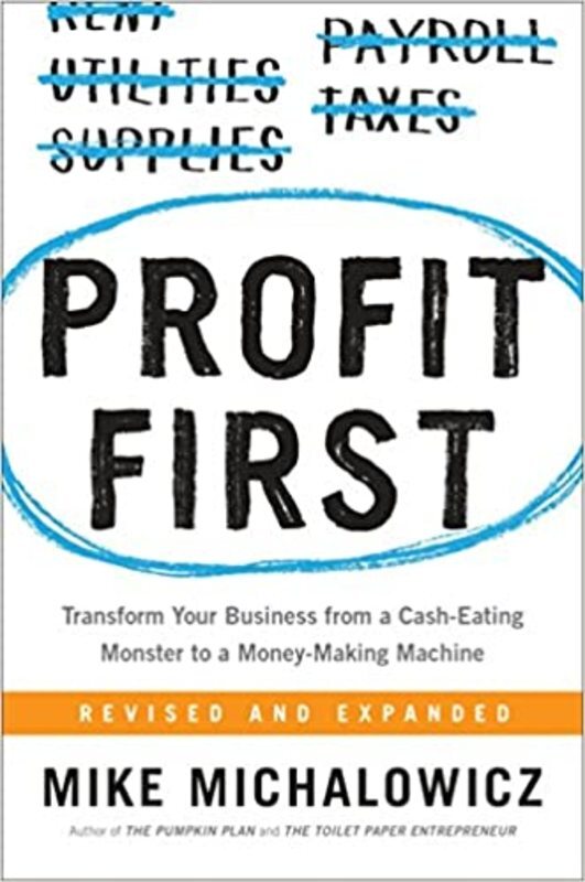 Book cover for "Profit First" by Mike Michalowicz