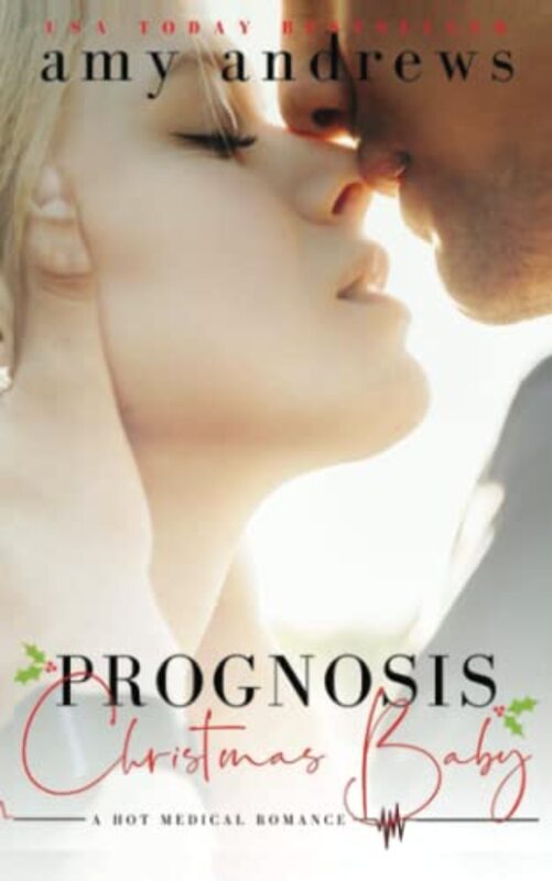 Book cover for "Prognosis Christmas Baby" by Amy Andrews