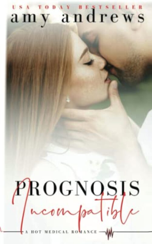 Book cover for "Prognosis Incompatible" by Amy Andrews