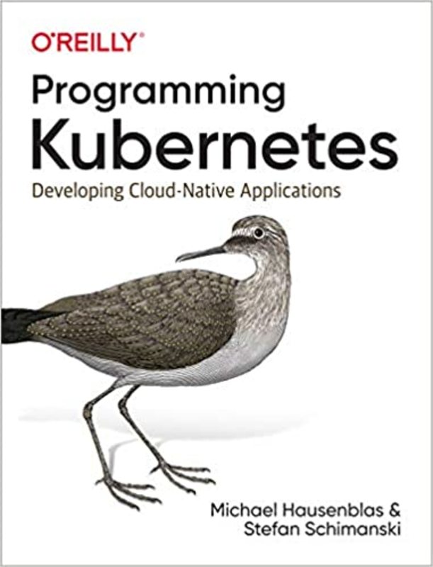 Book cover for "Programming Kubernetes" by Michael Hausenblas