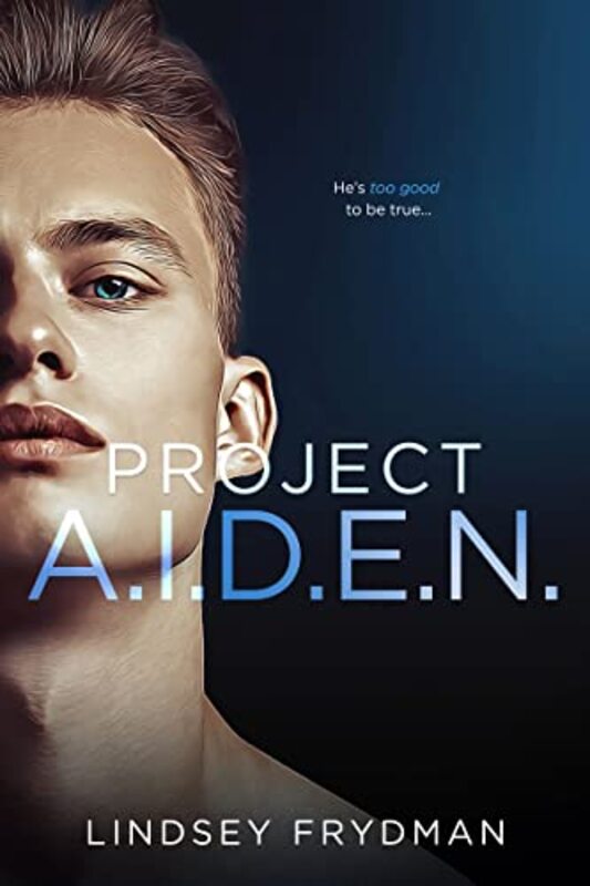 Book cover for "Project A.I.D.E.N." by Lindsey Frydman