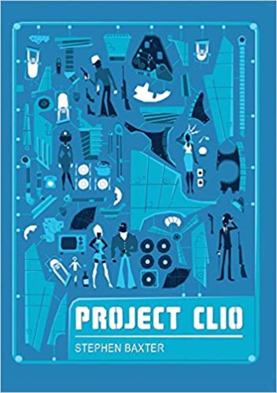 Book cover for "Project Clio" by Stephen Baxter