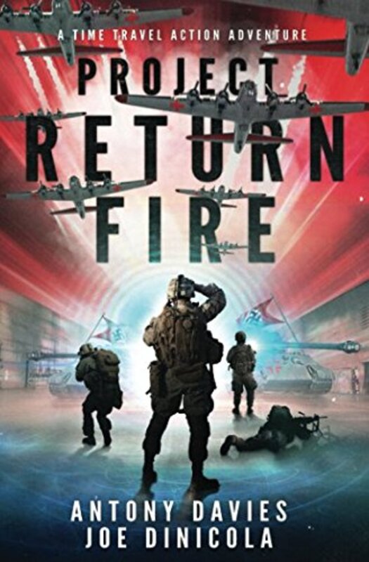 Book cover for "Project Return Fire" by AD Davies