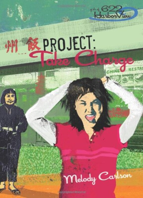 Book cover for "Project: Take Charge" by Melody Carlson