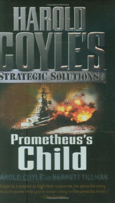 Book cover for "Prometheus's Child" by Harold Coyle