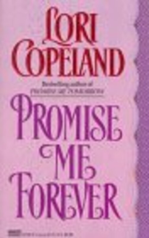 Book cover for "Promise Me Forever / Amelia and the Captain" by Lori Copeland