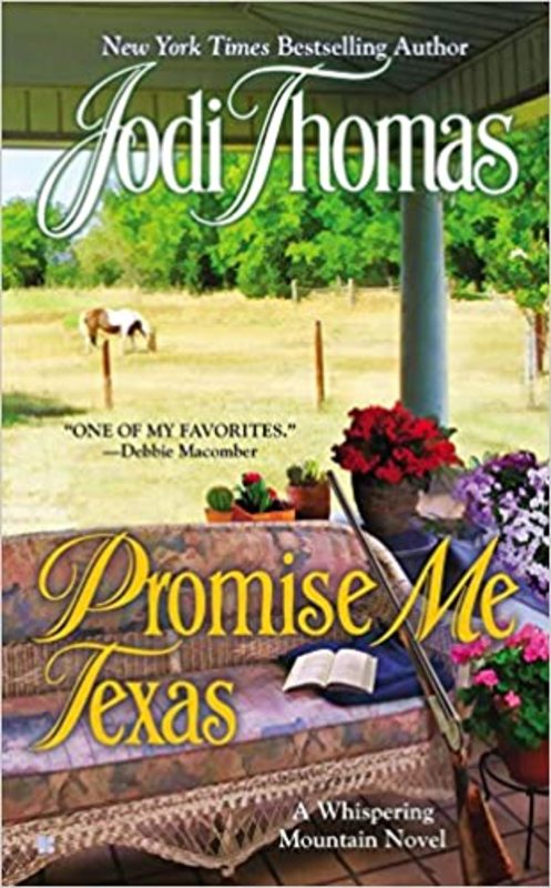 Book cover for "Promise Me Texas" by Jodi Thomas