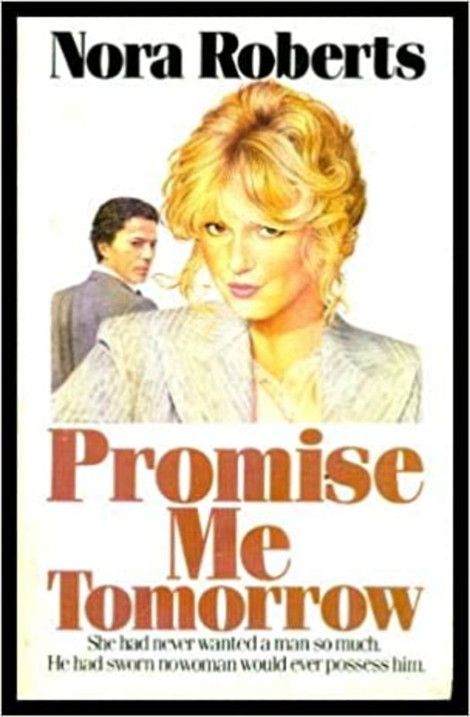 Book cover for "Promise Me Tomorrow" by Nora Roberts