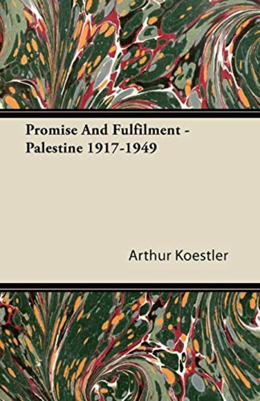 Book cover for "Promise and Fulfilment" by Arthur Koestler