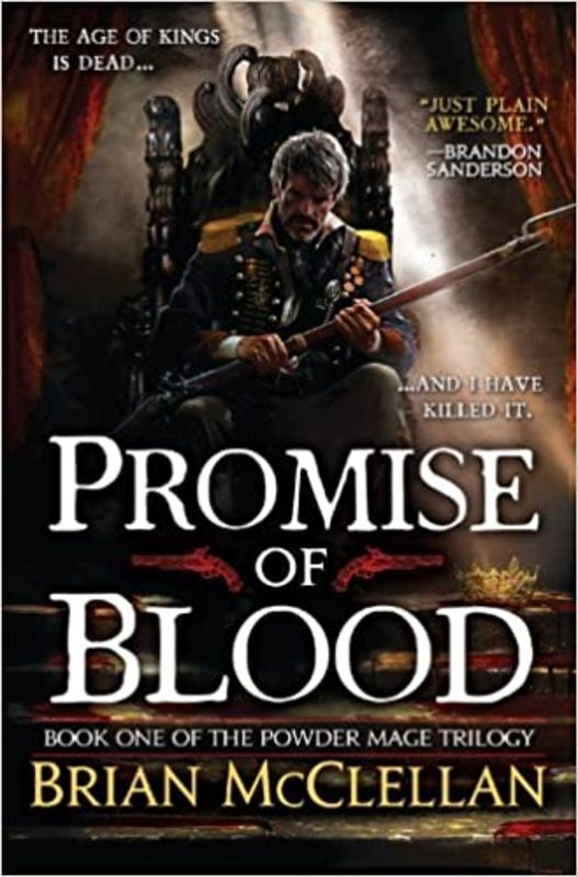 Book cover for "Promise of Blood" by Brian McClellan