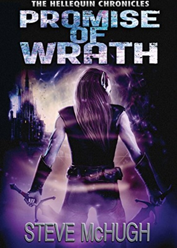 Book cover for "Promise of Wrath" by Steve McHugh