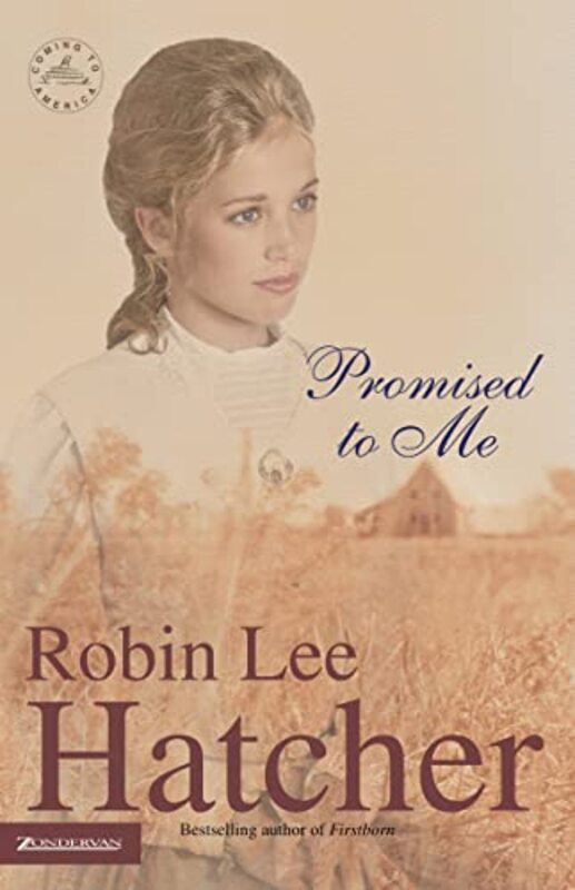 Book cover for "Promised to Me" by Robin Lee Hatcher