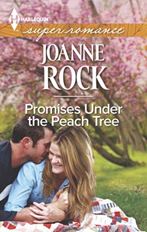 Book cover for "Promises Under the Peach Tree" by Joanne Rock