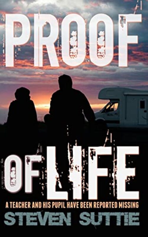 Book cover for "Proof Of Life" by Steven Suttie