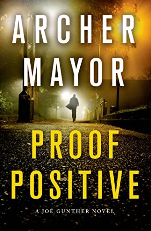 Book cover for "Proof Positive" by Archer Mayor