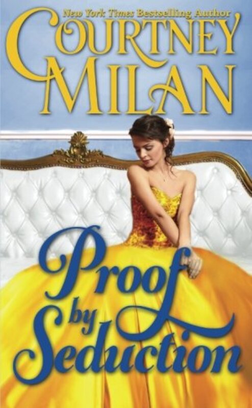 Book cover for "Proof by Seduction" by Courtney Milan