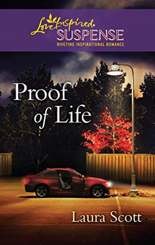 Book cover for "Proof of Life" by Laura Scott