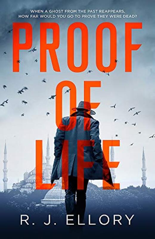 Book cover for "Proof of Life" by RJ Ellory