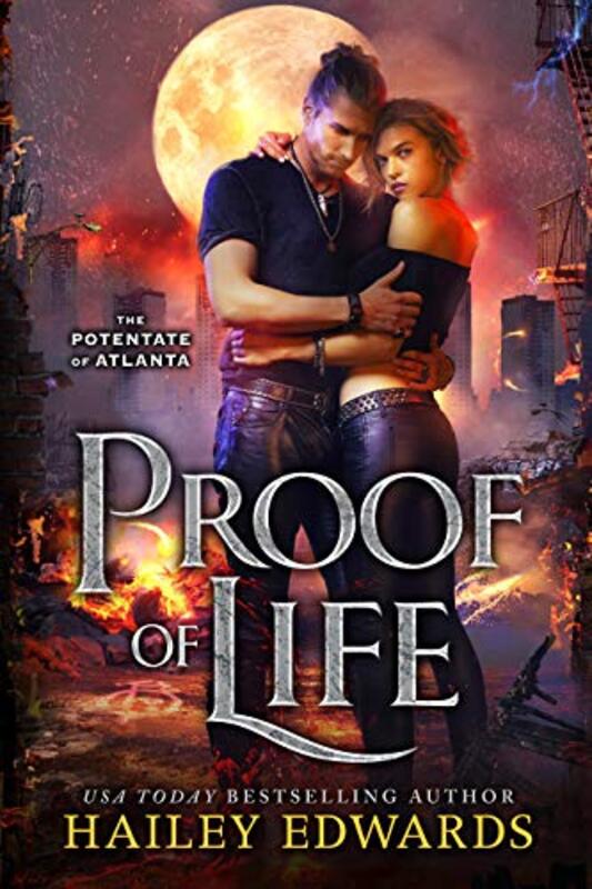 Book cover for "Proof of Life" by Hailey Edwards