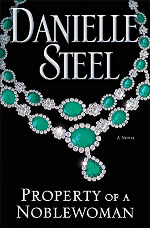 Book cover for "Property of a Noblewoman" by Danielle Steel