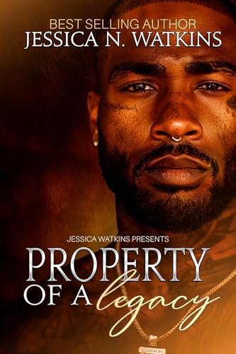 Book cover for "Property of a Legacy" by Jessica N Watkins