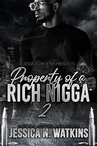 Book cover for "Property of a Rich Nigga 2" by Jessica N Watkins