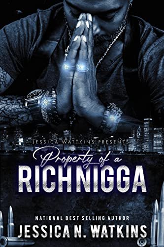 Book cover for "Property of a Rich Nigga" by Jessica N Watkins