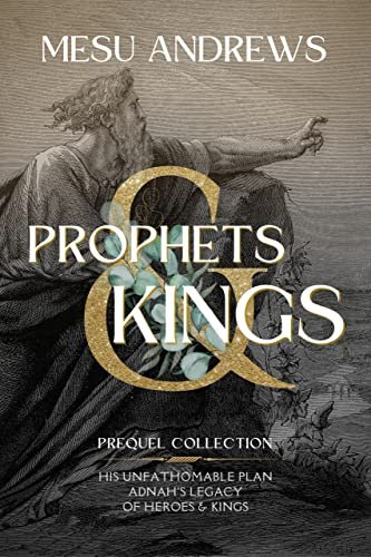 Book cover for "Prophets & Kings: Prequel Collection" by Mesu Andrews