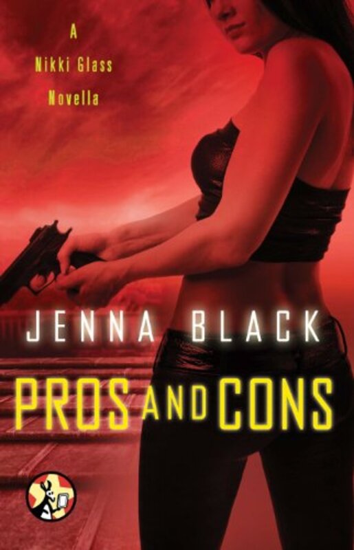 Book cover for "Pros and Cons" by Jenna Black