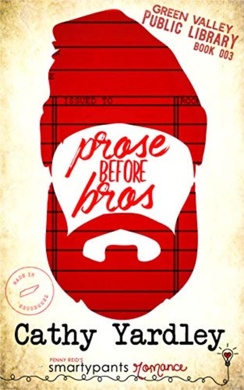 Book cover for "Prose Before Bros" by Cathy Yardley