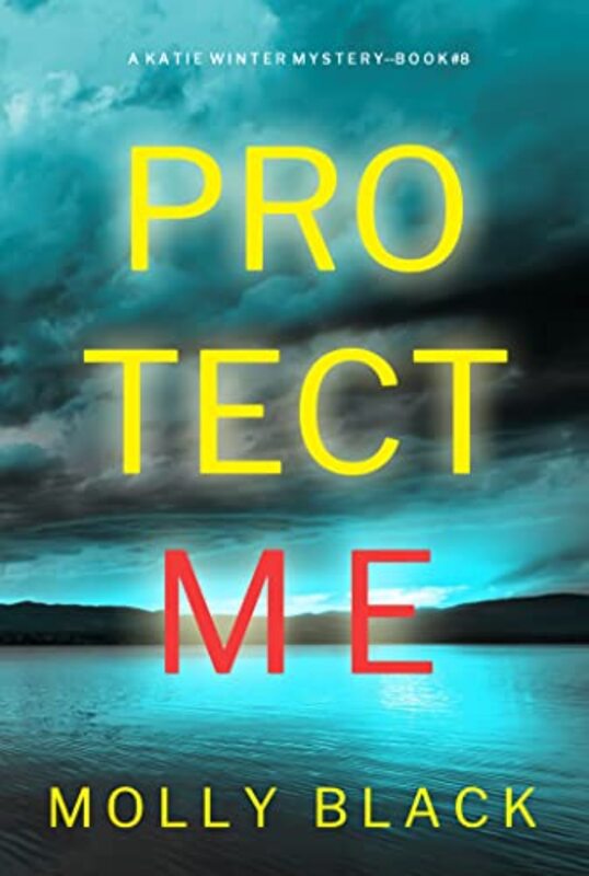 Book cover for "Protect Me" by Molly Black
