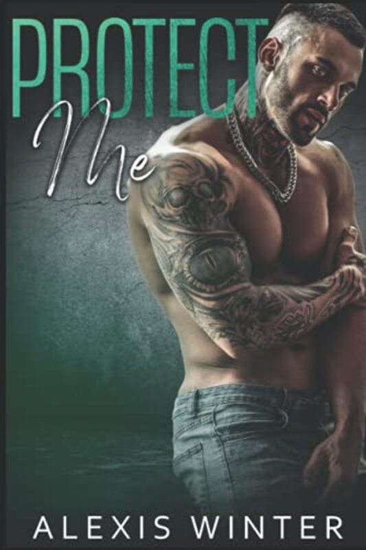 Book cover for "Protect Me" by Alexis Winter