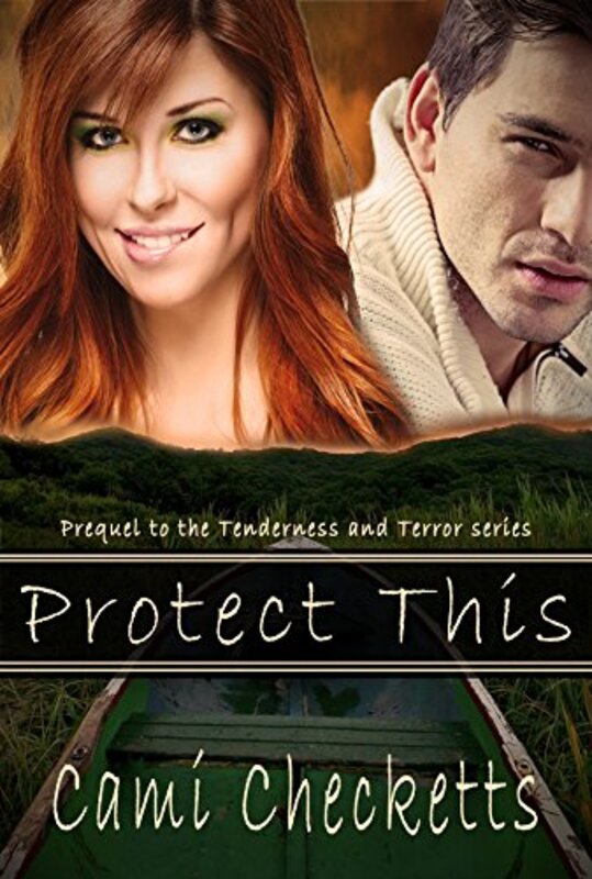 Book cover for "Protect This" by Cami Checketts
