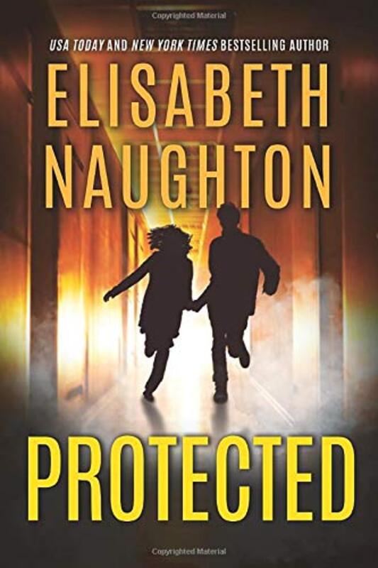 Book cover for "Protected" by Elisabeth Naughton
