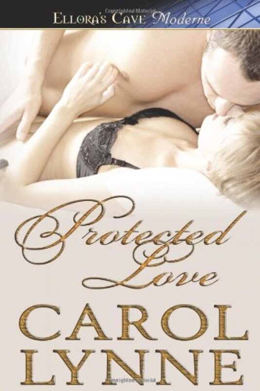 Book cover for "Protected Love" by Carol Lynne