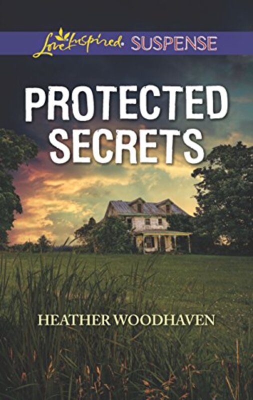 Book cover for "Protected Secrets" by Heather Woodhaven