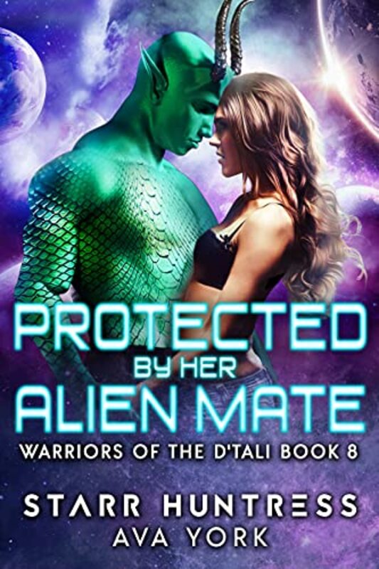 Book cover for "Protected by her Alien Mate" by Starr Huntress