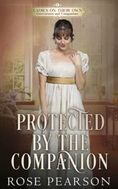 Book cover for "Protected by the Companion" by Rose Pearson
