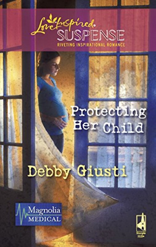 Book cover for "Protecting Her Child" by Debby Giusti