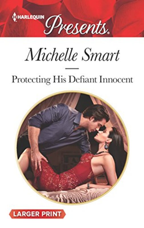 Book cover for "Protecting His Defiant Innocent" by Michelle Smart