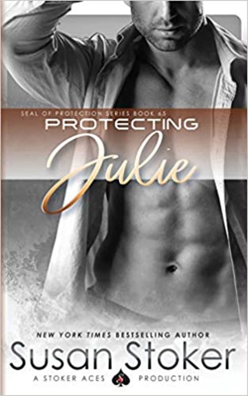 Book cover for "Protecting Julie" by Susan Stoker