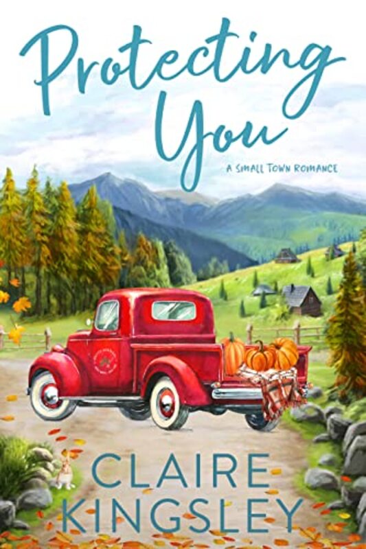 Book cover for "Protecting You" by Claire Kingsley