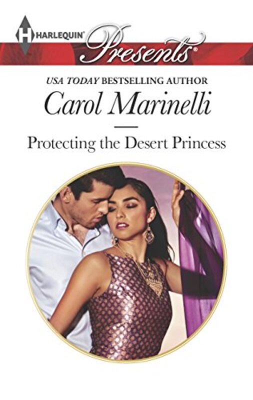 Book cover for "Protecting the Desert Princess" by Carol Marinelli