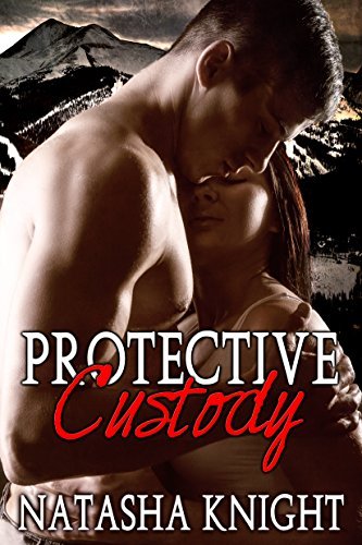 Book cover for "Protective Custody" by Natasha Knight